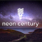Neon Century