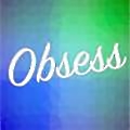 Obsess