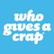 Who Gives A Crap